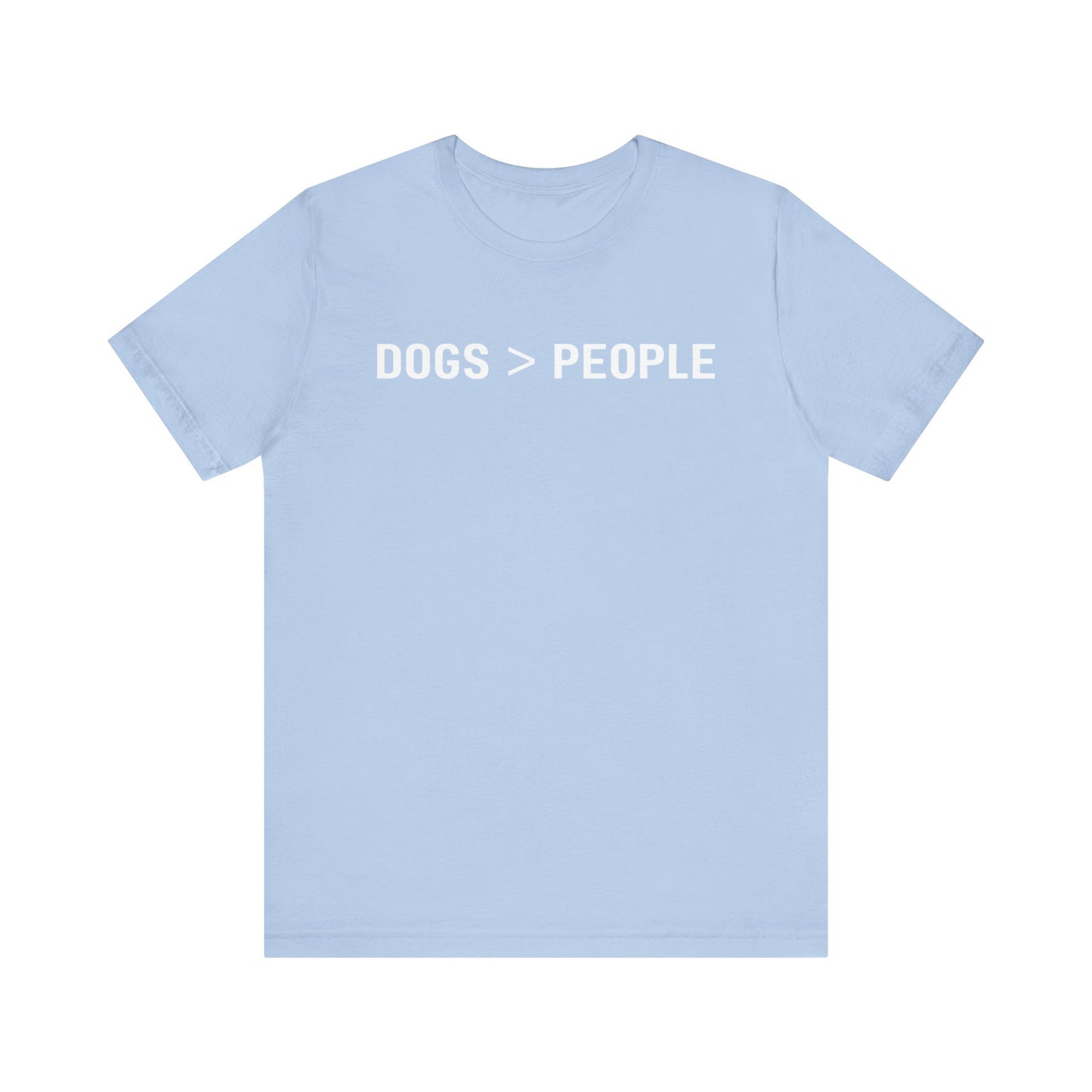 Dogs > People T-Shirt