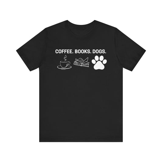 Coffee Books Dogs T-Shirt