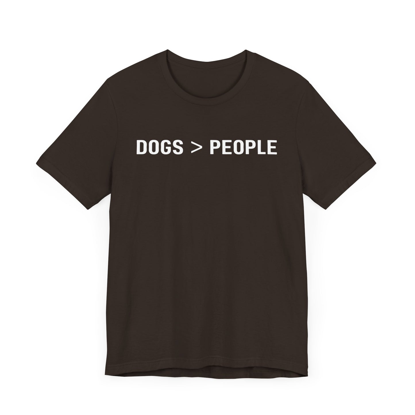 Dogs > People T-Shirt