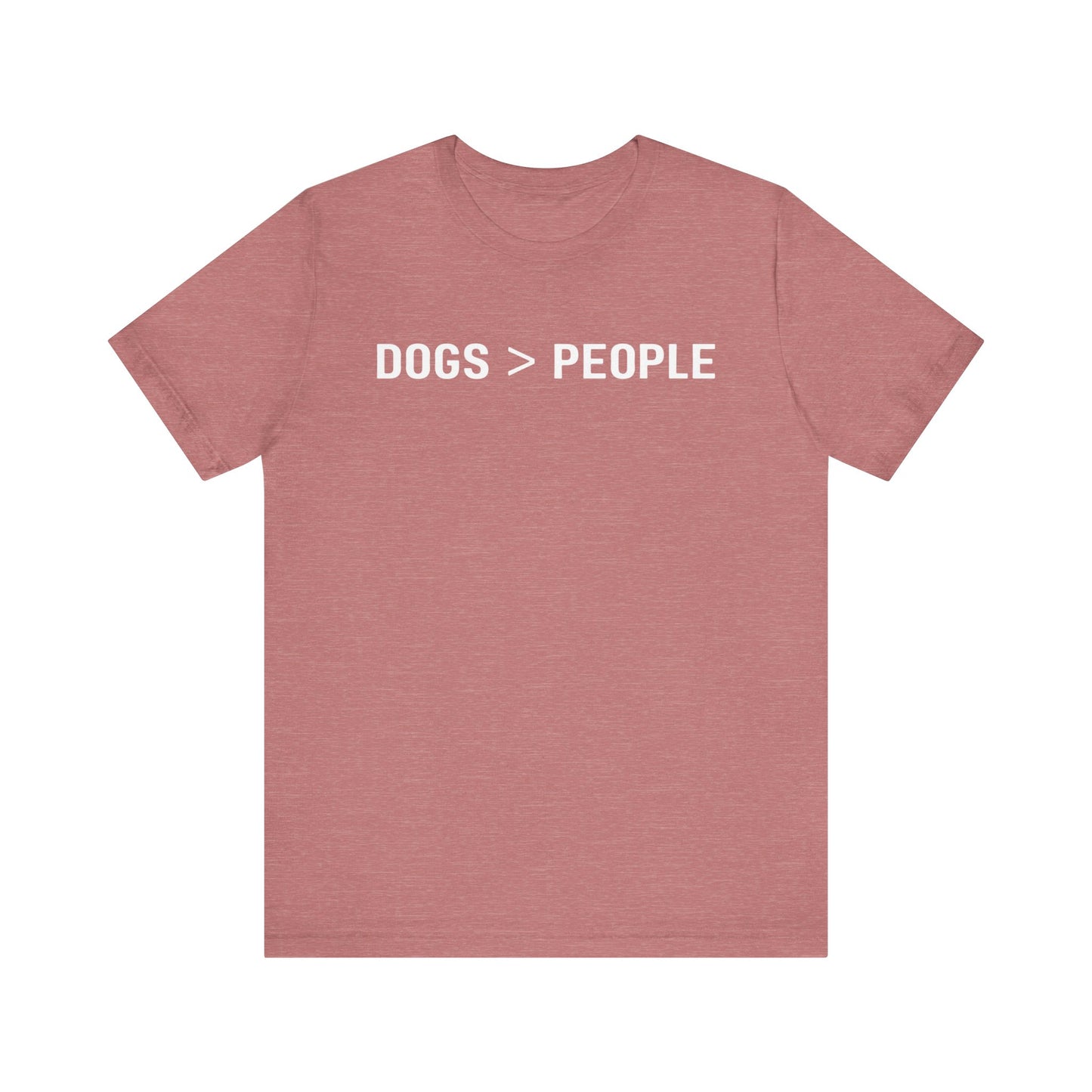 Dogs > People T-Shirt