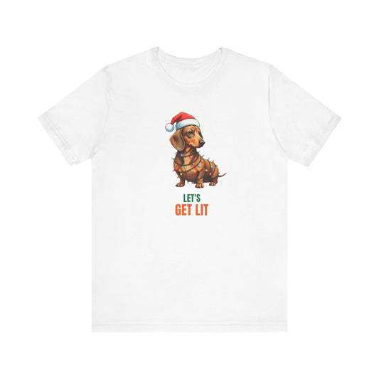 Dachshund Get Lit T-Shirt