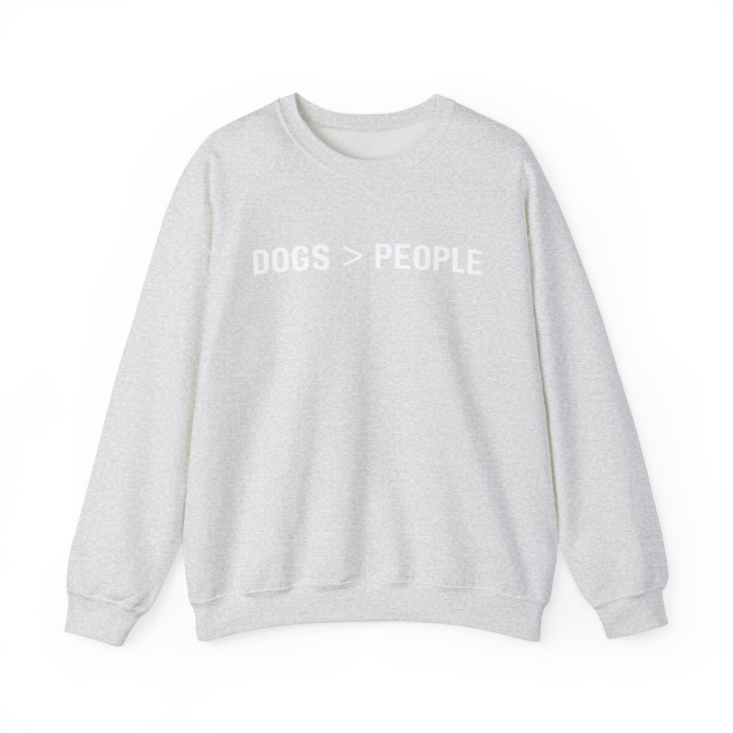 Dogs > People Sweatshirt