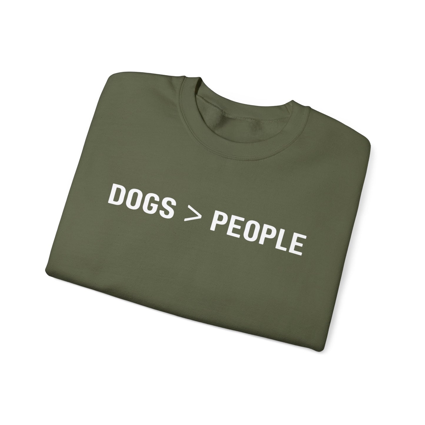 Dogs > People Sweatshirt