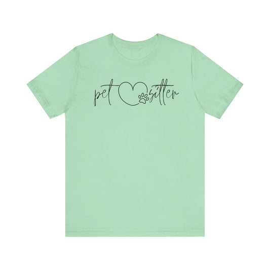 Pet Sitter T-Shirt