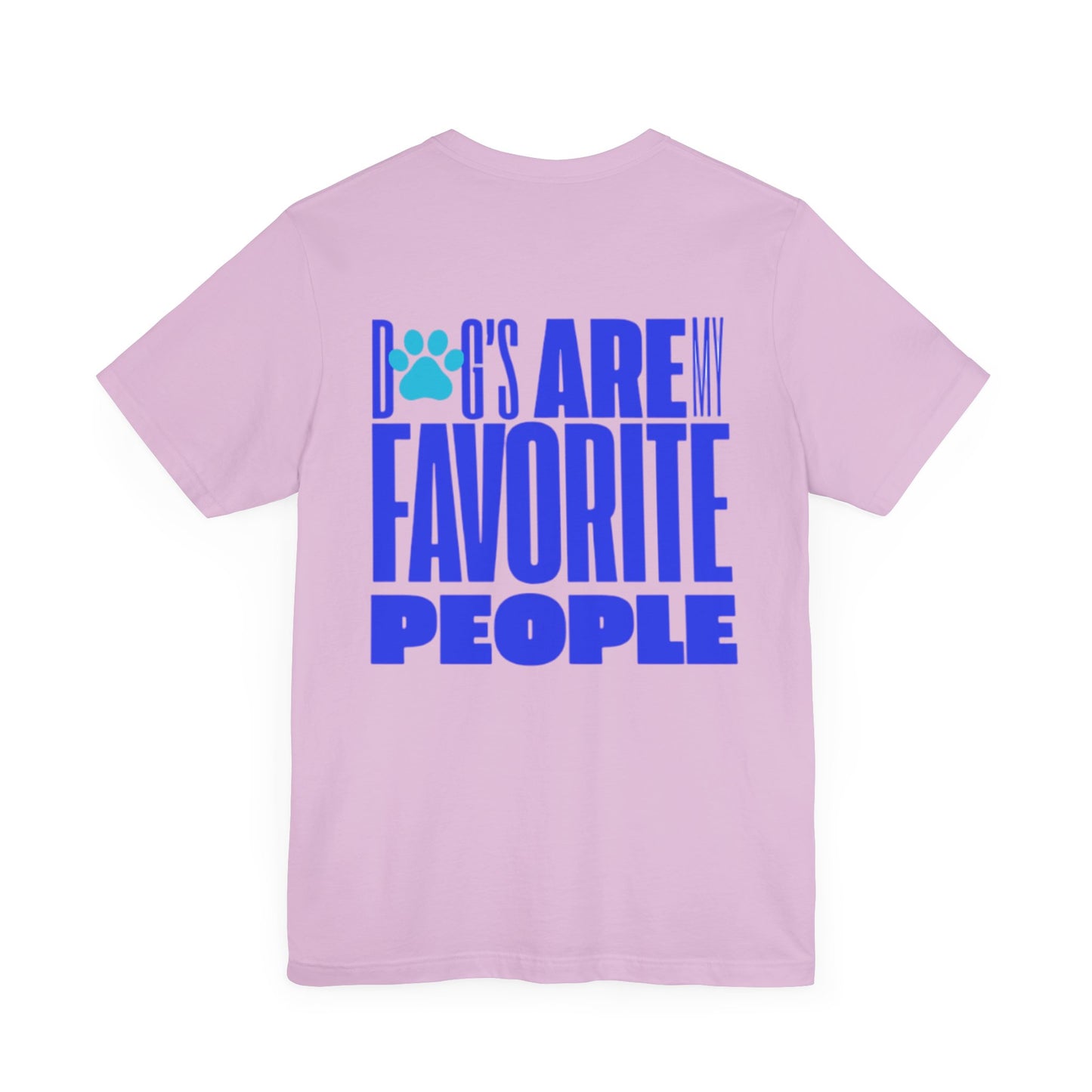 Dogs Are My Favorite People T-Shirt