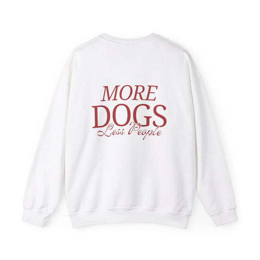 More Dogs Less People Sweatshirt