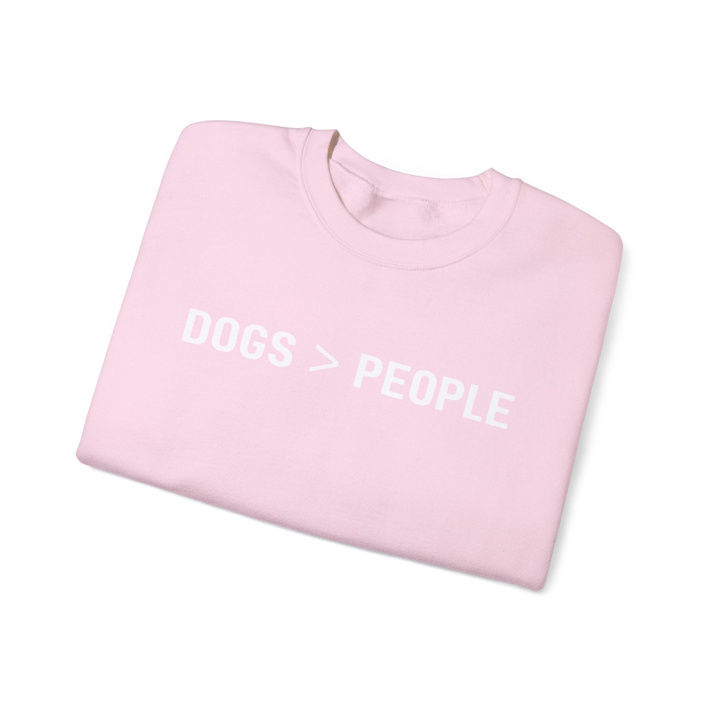 Dogs > People Sweatshirt