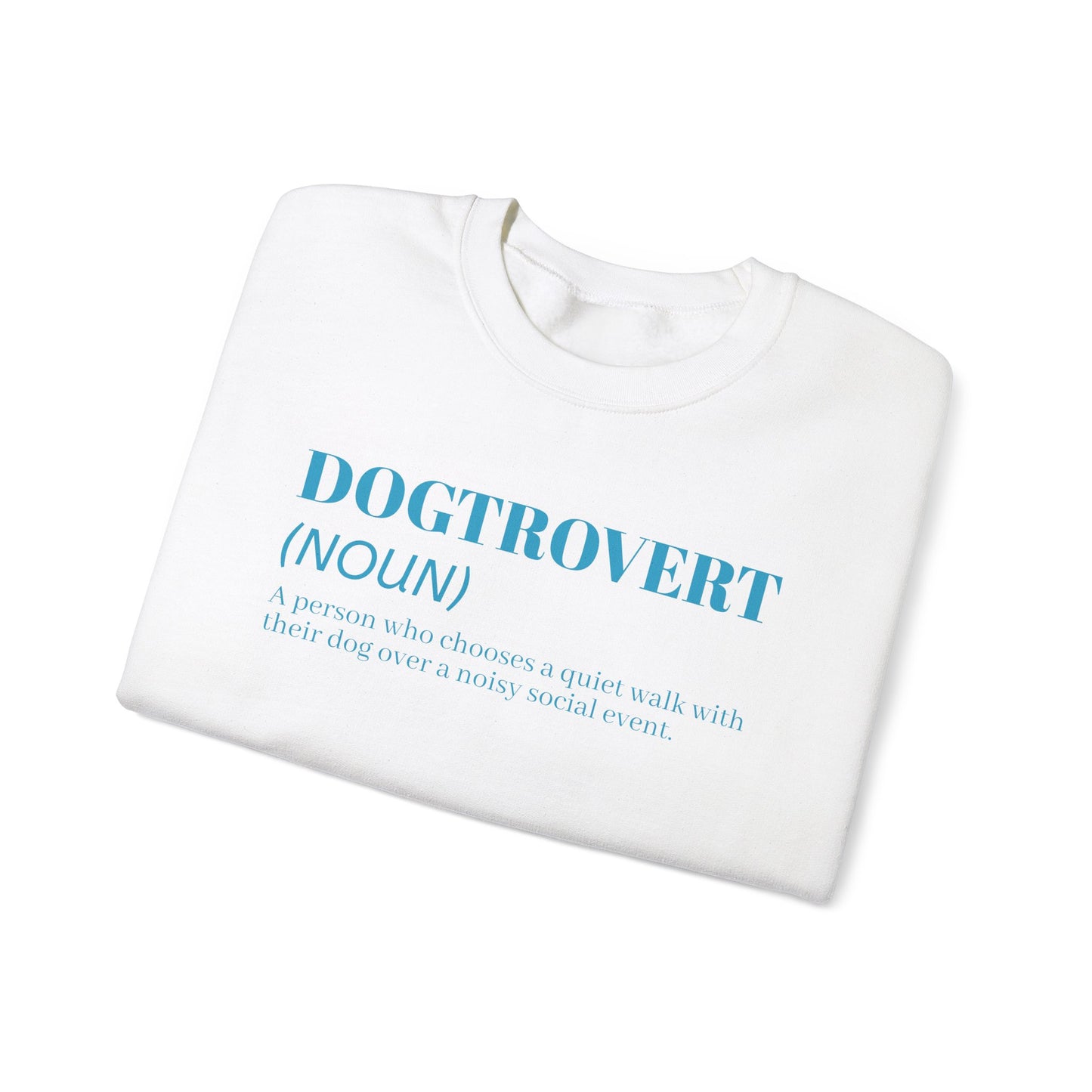 Dogtrovert Sweatshirt