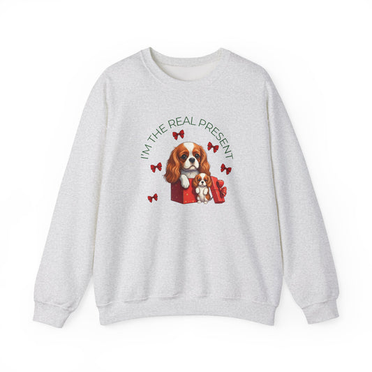 King Charles Cavalier I'm The Real Present Sweatshirt