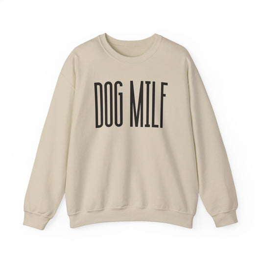 Dog Milf Sweatshirt