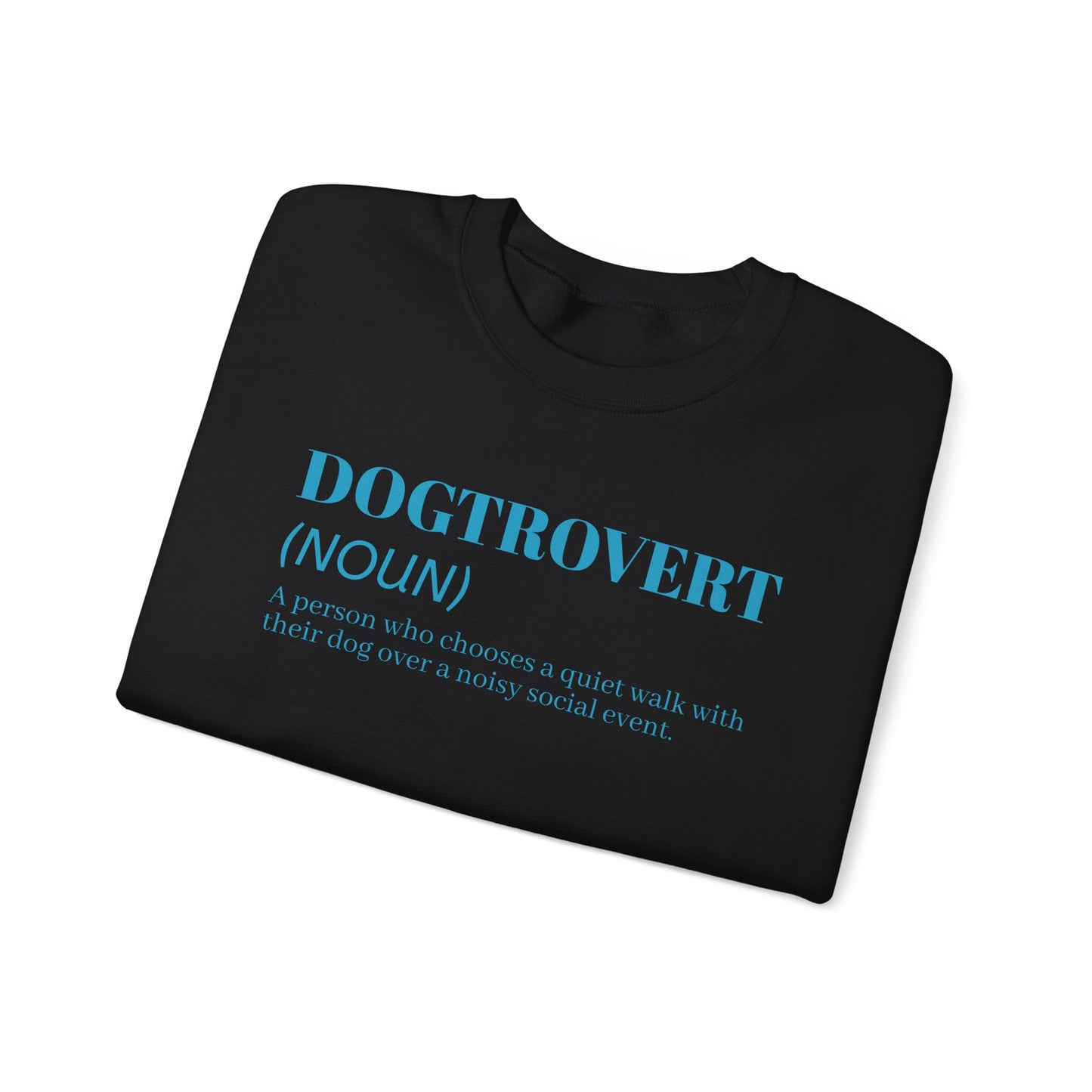 Dogtrovert Sweatshirt