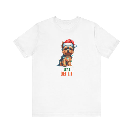 Yorkie Get Lit T-Shirt