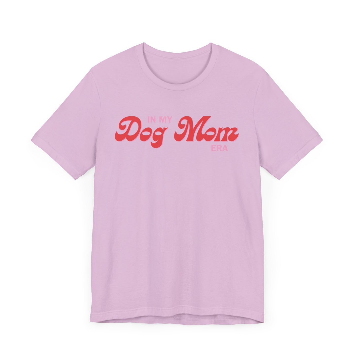 In My Dog Mom Era T-Shirt