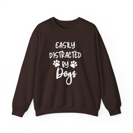 Easily Distracted By Dogs Sweatshirt