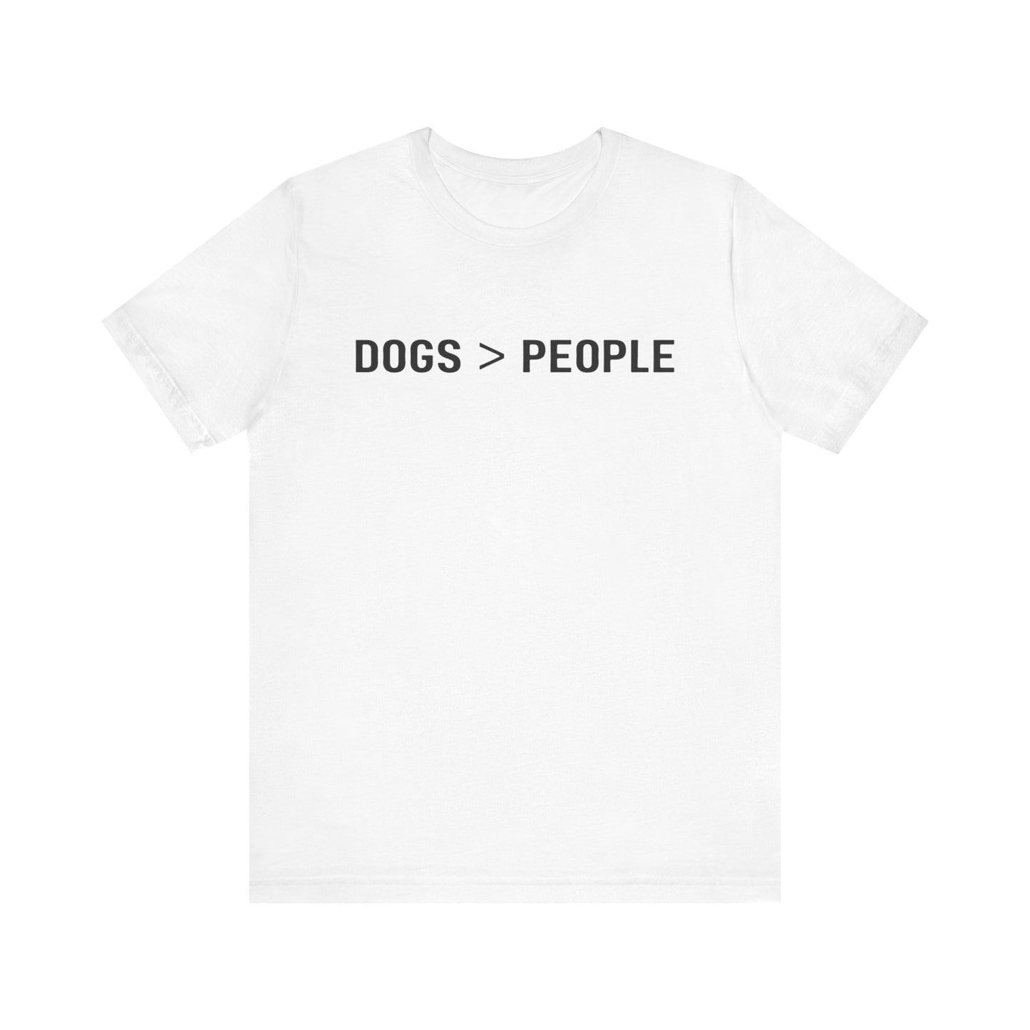 Dogs > People T-Shirt