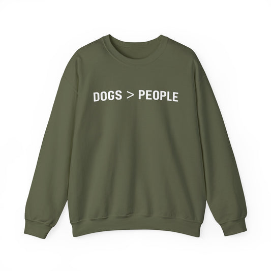 Dogs > People Sweatshirt