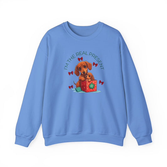 Dachshund I'm The Real Present Sweatshirt