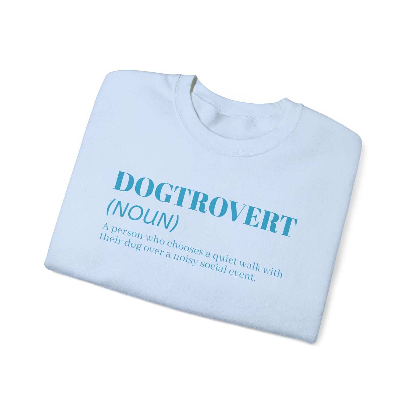 Dogtrovert Sweatshirt